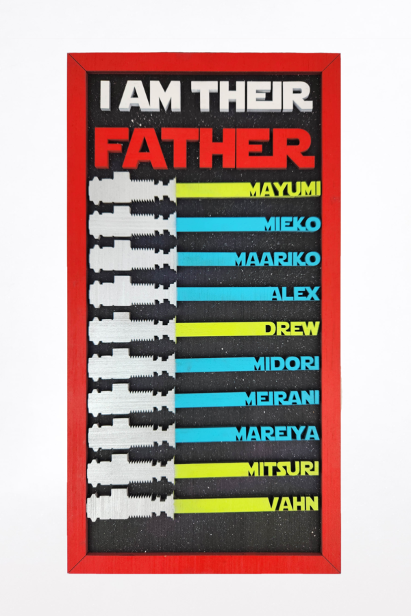 I am their father plaque with 10 name-lightsabers on a white background